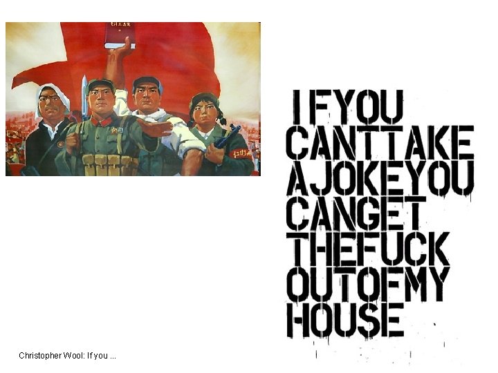 Christopher Wool: If you. . . 