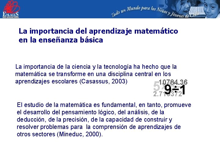 La importancia del aprendizaje matemático en la enseñanza básica La importancia de la ciencia