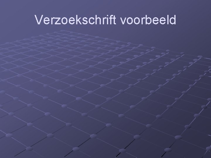 Verzoekschrift voorbeeld 