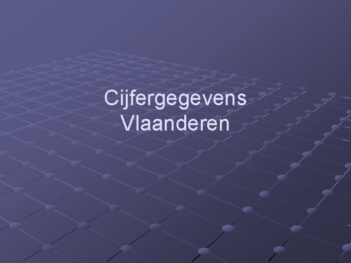 Cijfergegevens Vlaanderen 