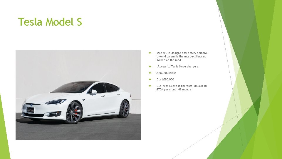 Tesla Model S is designed for safety from the ground up and is the