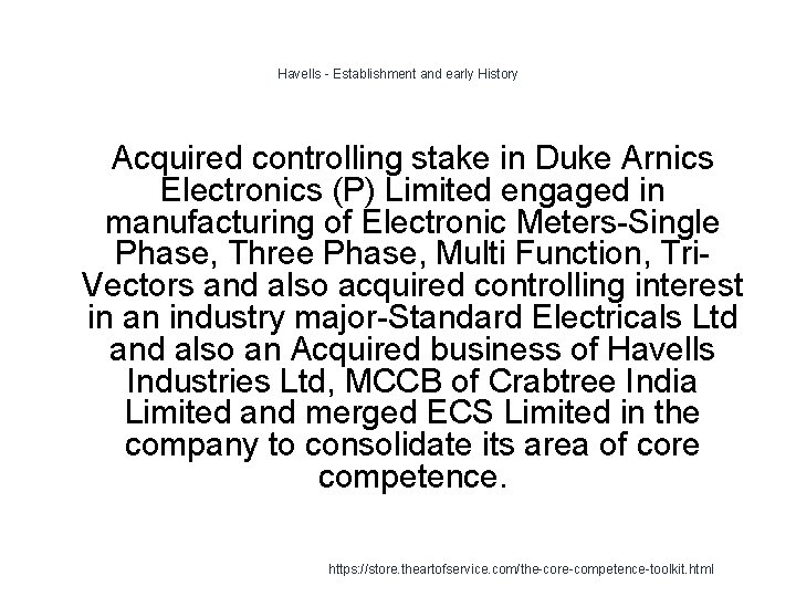 Havells - Establishment and early History Acquired controlling stake in Duke Arnics Electronics (P)