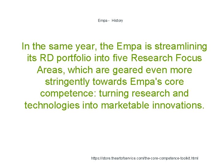 Empa - History 1 In the same year, the Empa is streamlining its RD
