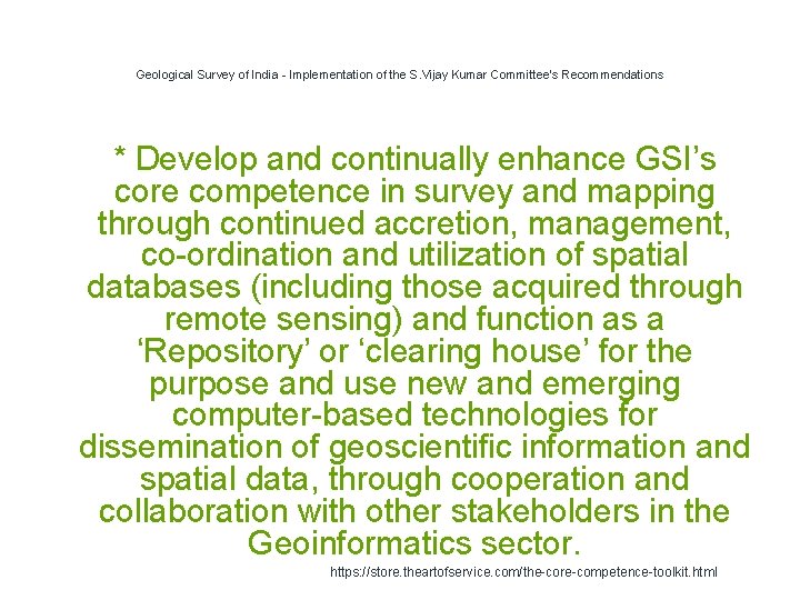Geological Survey of India - Implementation of the S. Vijay Kumar Committee's Recommendations *