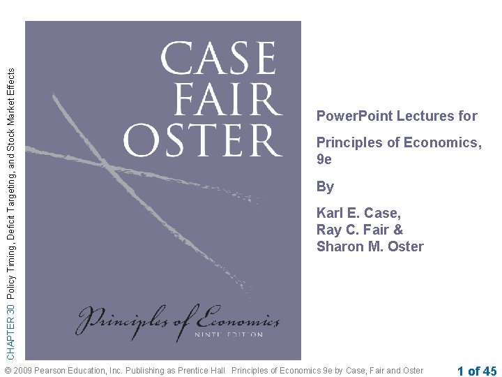 CHAPTER 30 Policy Timing, Deficit Targeting, and Stock Market Effects Power. Point Lectures for