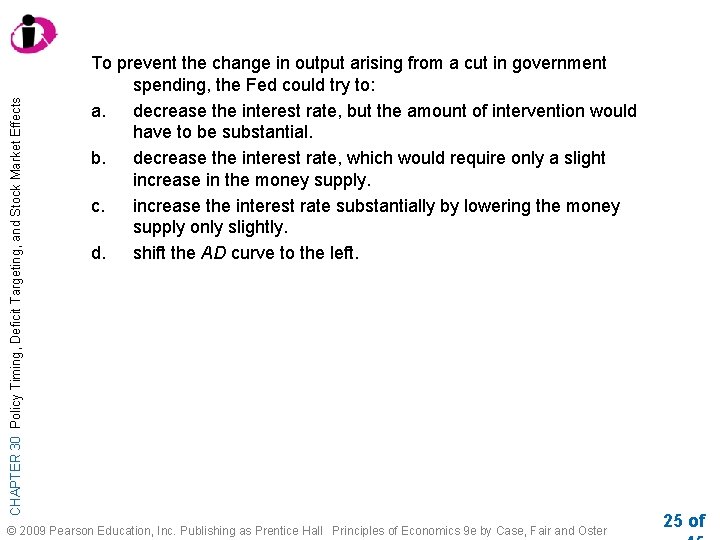CHAPTER 30 Policy Timing, Deficit Targeting, and Stock Market Effects To prevent the change