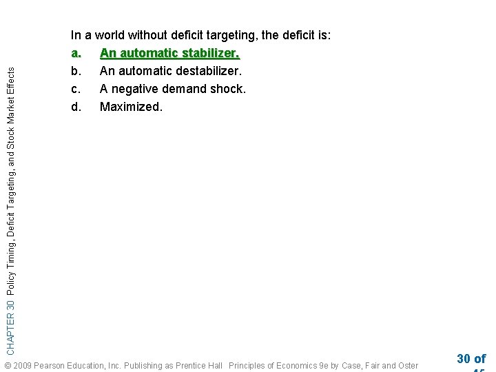 CHAPTER 30 Policy Timing, Deficit Targeting, and Stock Market Effects In a world without
