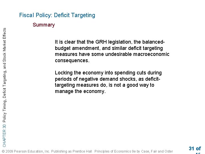Fiscal Policy: Deficit Targeting CHAPTER 30 Policy Timing, Deficit Targeting, and Stock Market Effects