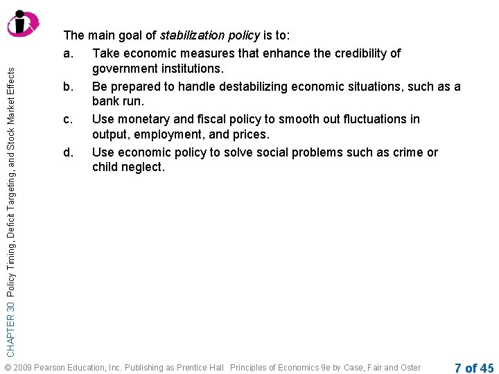 CHAPTER 30 Policy Timing, Deficit Targeting, and Stock Market Effects The main goal of