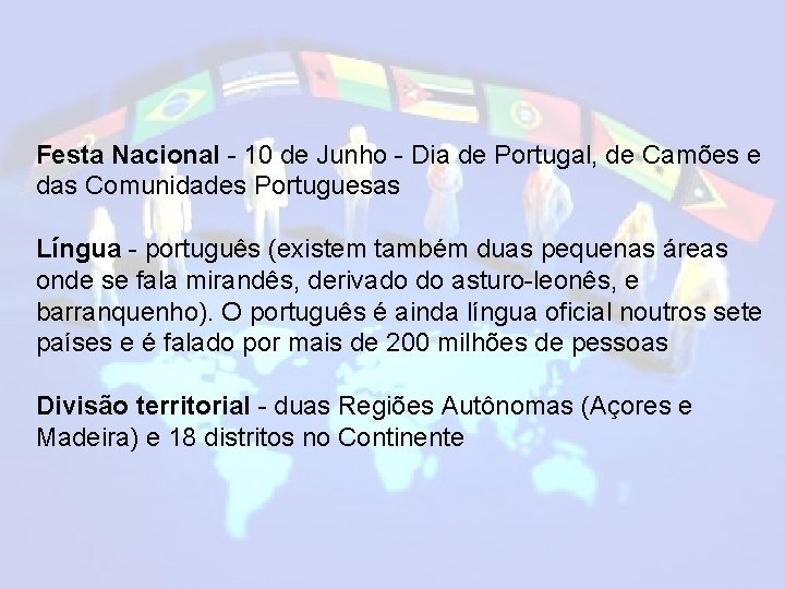 Festa Nacional - 10 de Junho - Dia de Portugal, de Camões e das