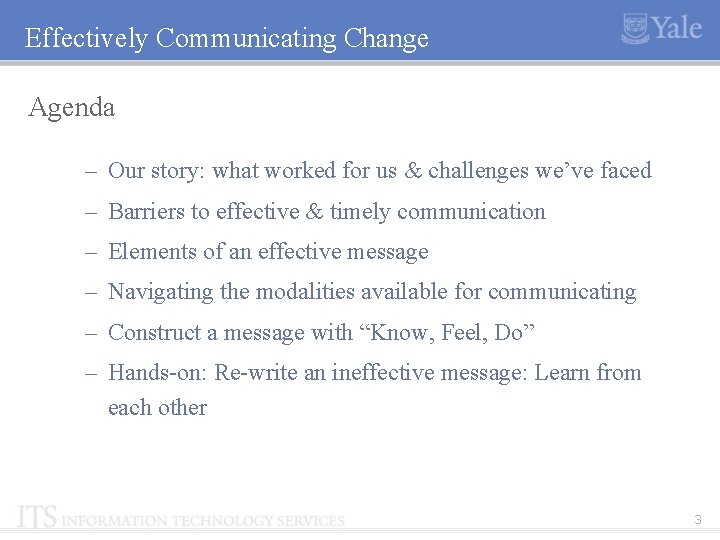 Effectively Communicating Change Agenda – Our story: what worked for us & challenges we’ve