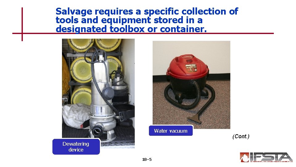 Salvage requires a specific collection of tools and equipment stored in a designated toolbox