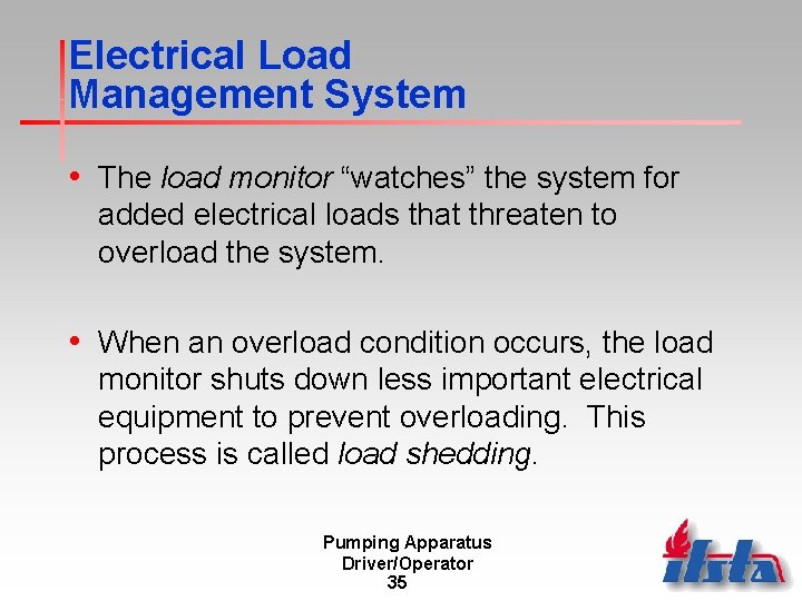 Electrical Load Management System • The load monitor “watches” the system for added electrical Electrical Load Management System • The load monitor “watches” the system for added electrical