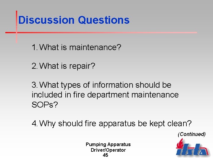 Discussion Questions 1. What is maintenance? 2. What is repair? 3. What types of Discussion Questions 1. What is maintenance? 2. What is repair? 3. What types of