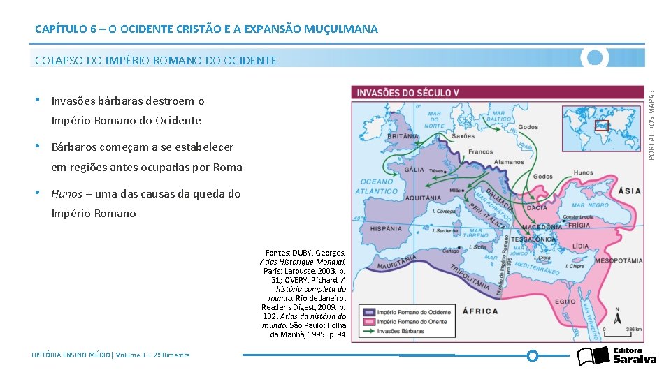 CAPÍTULO 6 – O OCIDENTE CRISTÃO E A EXPANSÃO MUÇULMANA PORTAL DOS MAPAS COLAPSO