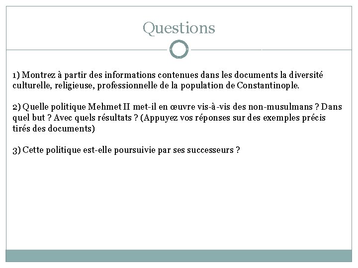 Questions 1) Montrez à partir des informations contenues dans les documents la diversité culturelle,