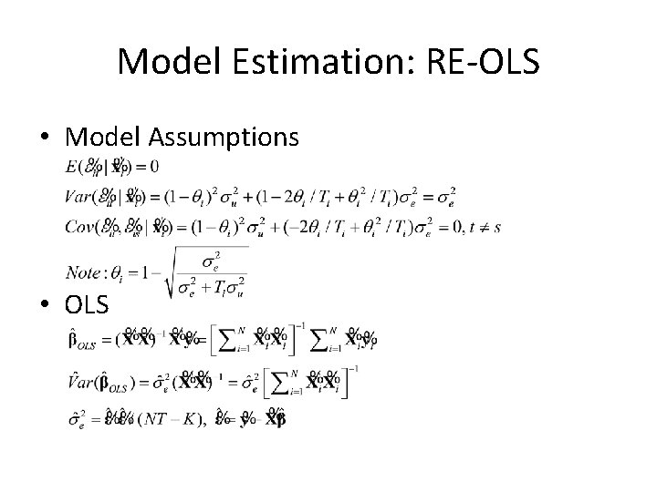 Model Estimation: RE-OLS • Model Assumptions • OLS 