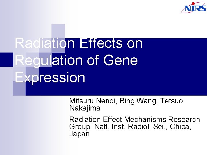 Radiation Effects on Regulation of Gene Expression Mitsuru