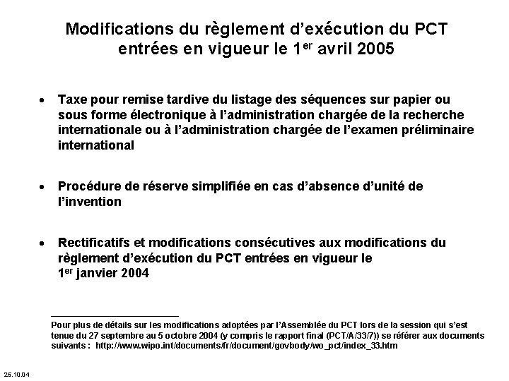 Modifications du règlement d’exécution du PCT entrées en vigueur le 1 er avril 2005