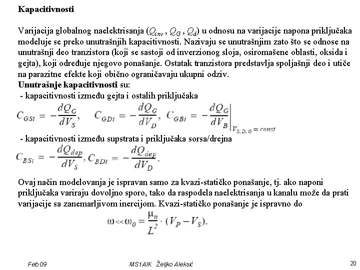 Kapacitivnosti Varijacija globalnog naelektrisanja (Qinv , QG , Qd) u odnosu na varijacije napona