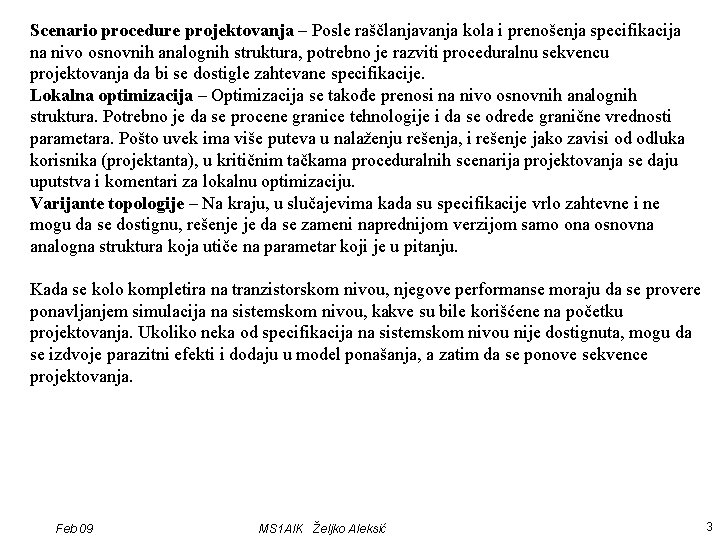 Scenario procedure projektovanja – Posle raščlanjavanja kola i prenošenja specifikacija na nivo osnovnih analognih