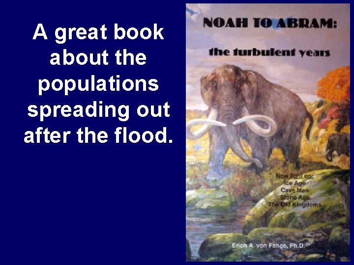 A great book about the populations spreading out after the flood. 