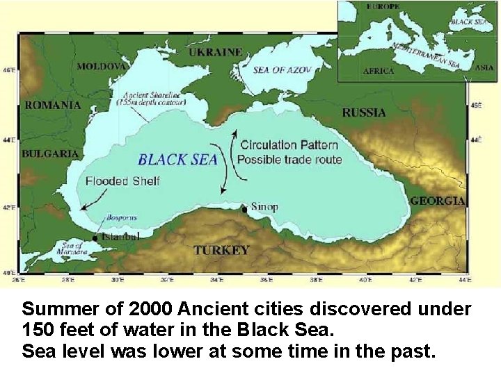 Summer of 2000 Ancient cities discovered under 150 feet of water in the Black