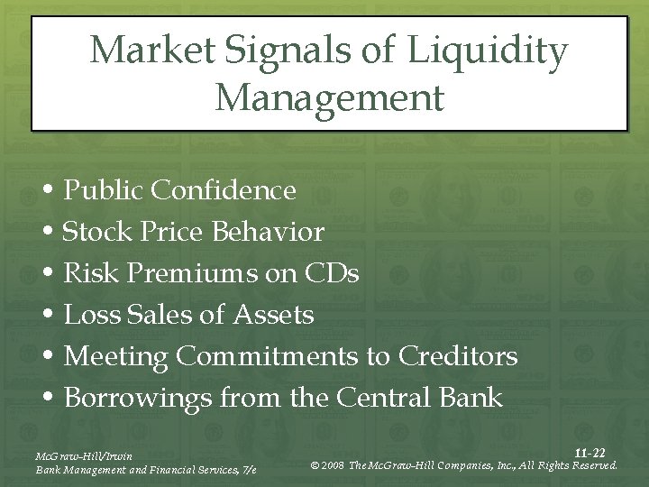 Market Signals of Liquidity Management • Public Confidence • Stock Price Behavior • Risk