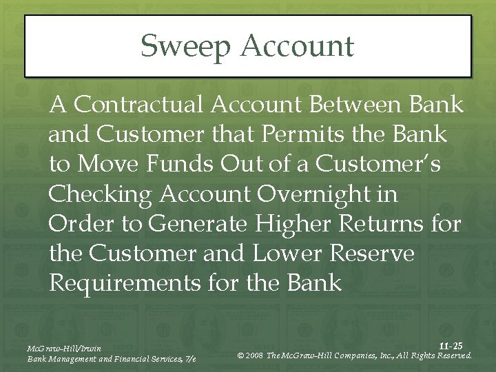 Sweep Account A Contractual Account Between Bank and Customer that Permits the Bank to