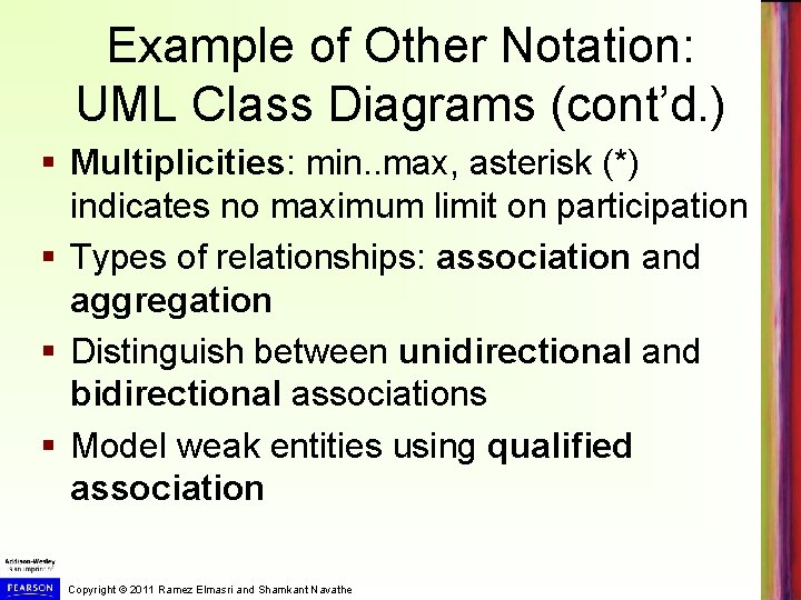 Example of Other Notation: UML Class Diagrams (cont’d. ) § Multiplicities: min. . max,