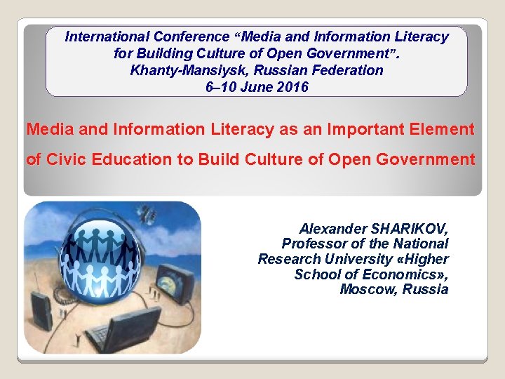 International Conference Media and Information Literacy for Building