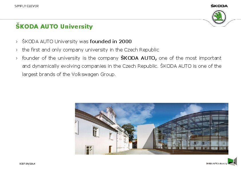 ŠKODA AUTO University › ŠKODA AUTO University was founded in 2000 › the first ŠKODA AUTO University › ŠKODA AUTO University was founded in 2000 › the first