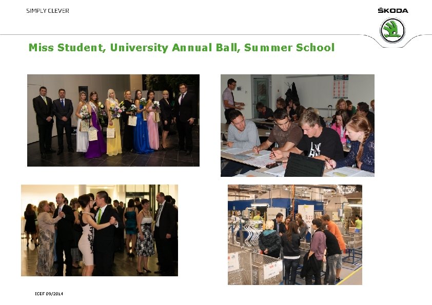 Miss Student, University Annual Ball, Summer School ICEF 09/2014 Miss Student, University Annual Ball, Summer School ICEF 09/2014