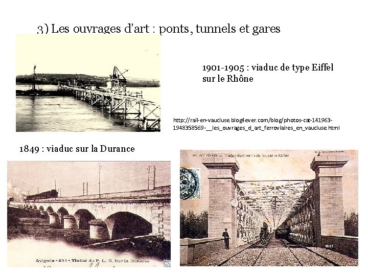 3) Les ouvrages d’art : ponts, tunnels et gares 1901 -1905 : viaduc de