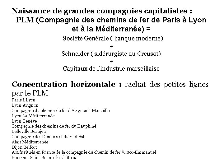 Naissance de grandes compagnies capitalistes : PLM (Compagnie des chemins de fer de Paris