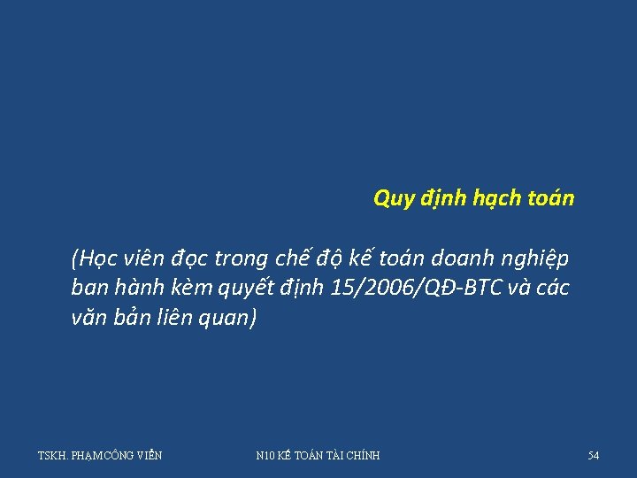 Quy đi nh ha ch toa n (Học viên đọc trong chế độ kế Quy đi nh ha ch toa n (Học viên đọc trong chế độ kế