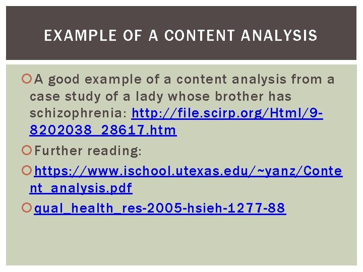 EXAMPLE OF A CONTENT ANALYSIS A good example of a content analysis from a