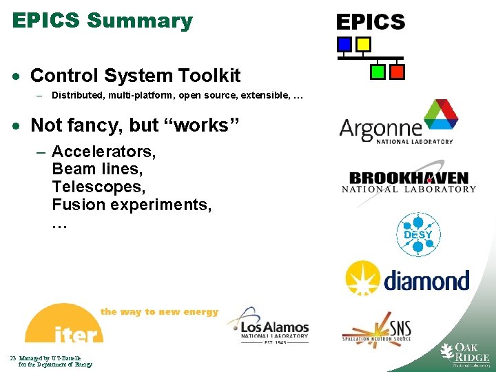 EPICS Summary · Control System Toolkit – Distributed, multi-platform, open source, extensible, … ·