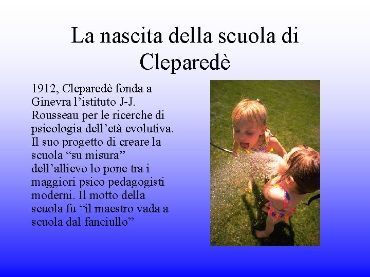 La nascita della scuola di Cleparedè 1912, Cleparedè fonda a Ginevra l’istituto J-J. Rousseau