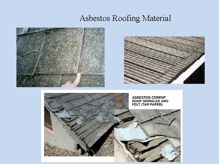 Asbestos Roofing Material 