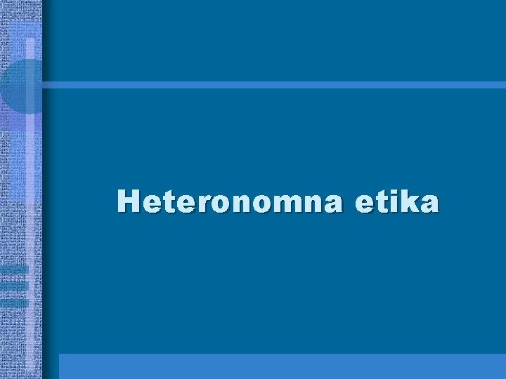 Heteronomna etika 