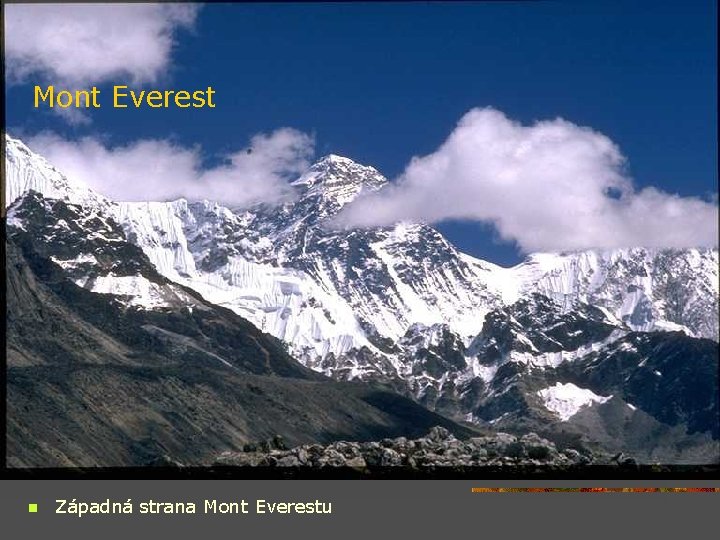 Mont Everest n Západná strana Mont Everestu 