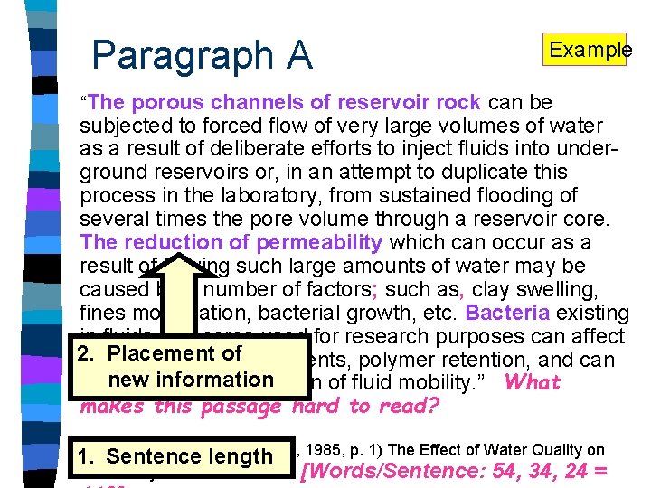 Paragraph A Example “The porous channels of reservoir rock can be subjected to forced Paragraph A Example “The porous channels of reservoir rock can be subjected to forced