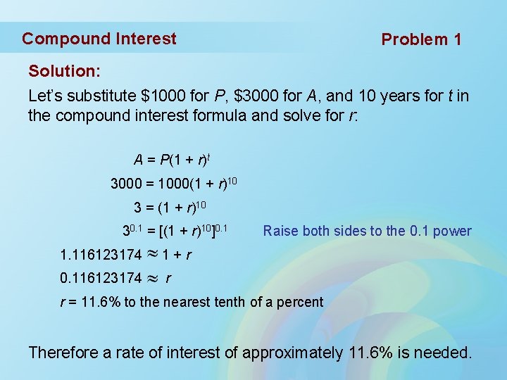 Compound Interest Problem 1 Solution: Let’s substitute $1000 for P, $3000 for A, and