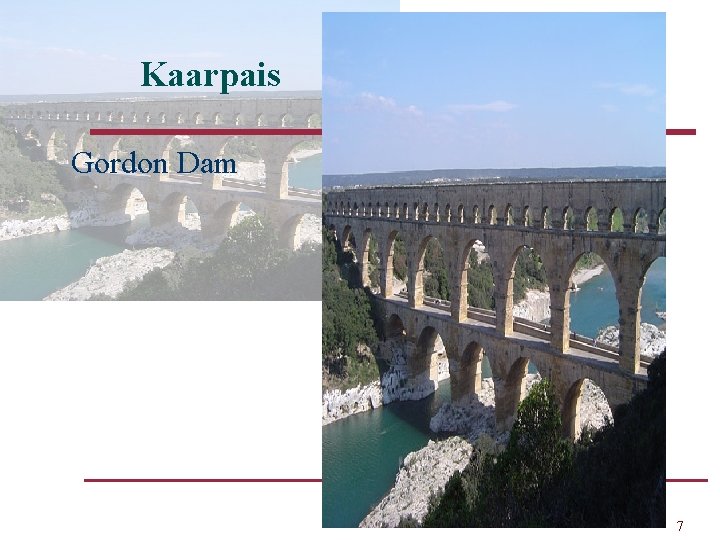 Kaarpais Gordon Dam 7 