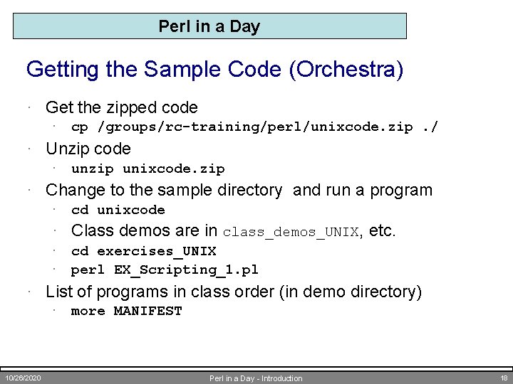 Perl in a Day Getting the Sample Code (Orchestra) · Get the zipped code