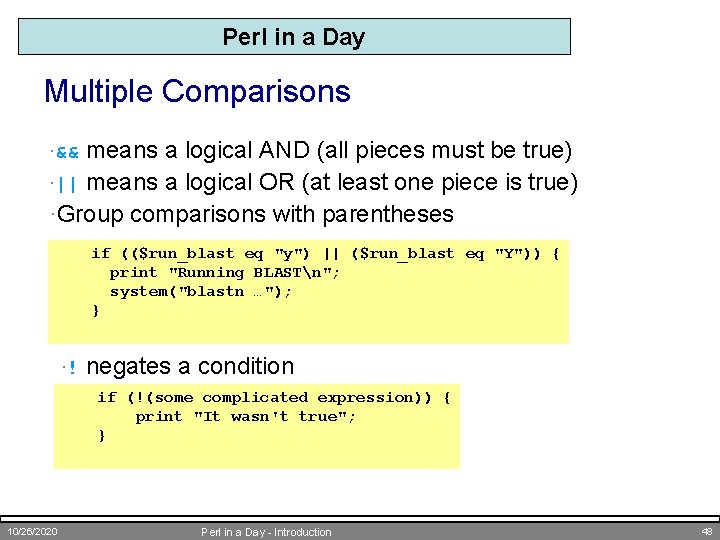 Perl in a Day Multiple Comparisons means a logical AND (all pieces must be