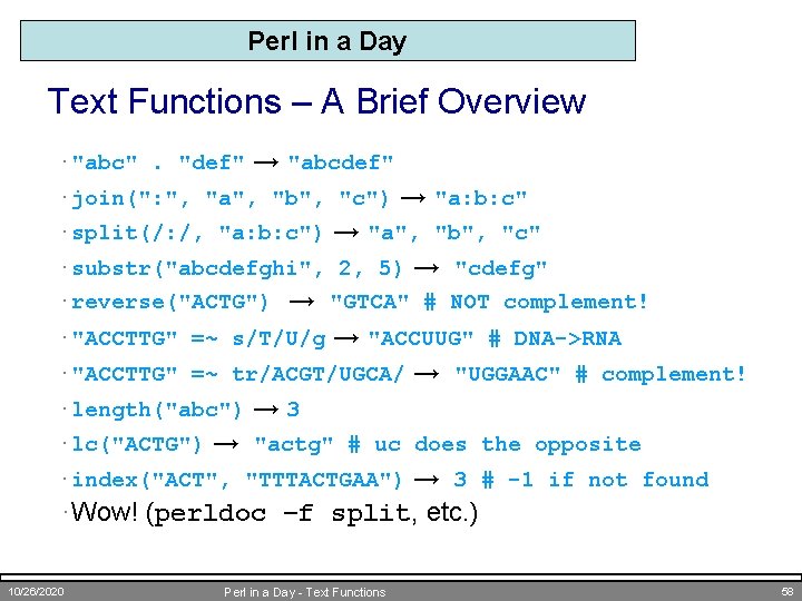 Perl in a Day Text Functions – A Brief Overview · "abc". "def" →