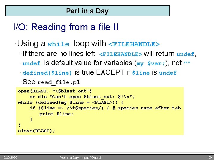 Perl in a Day I/O: Reading from a file II ·Using a while loop
