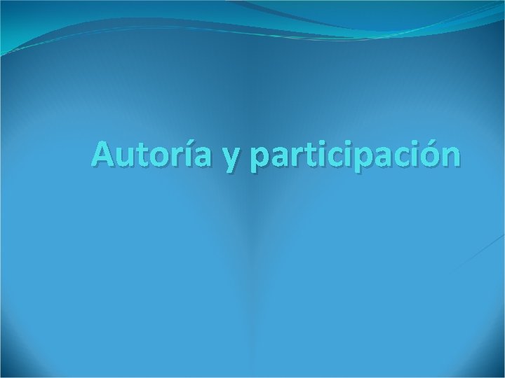 Autoría y participación 